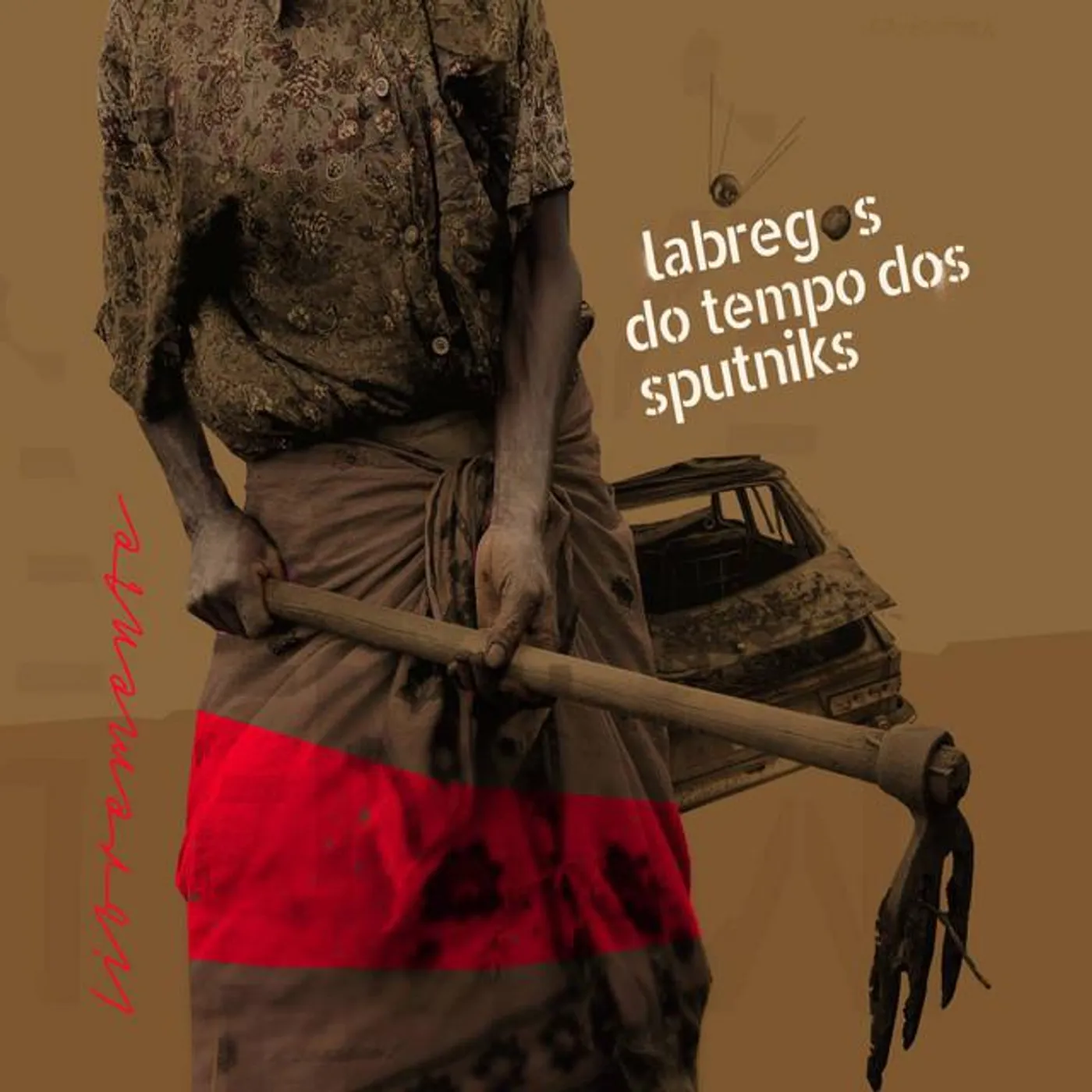 Labregos do tempo dos Sputniks