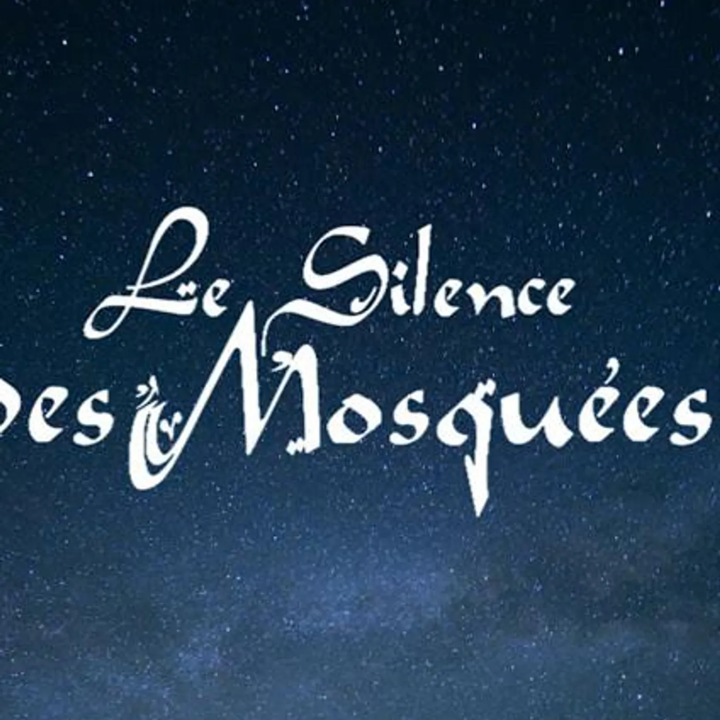 Le silence des Mosquées
