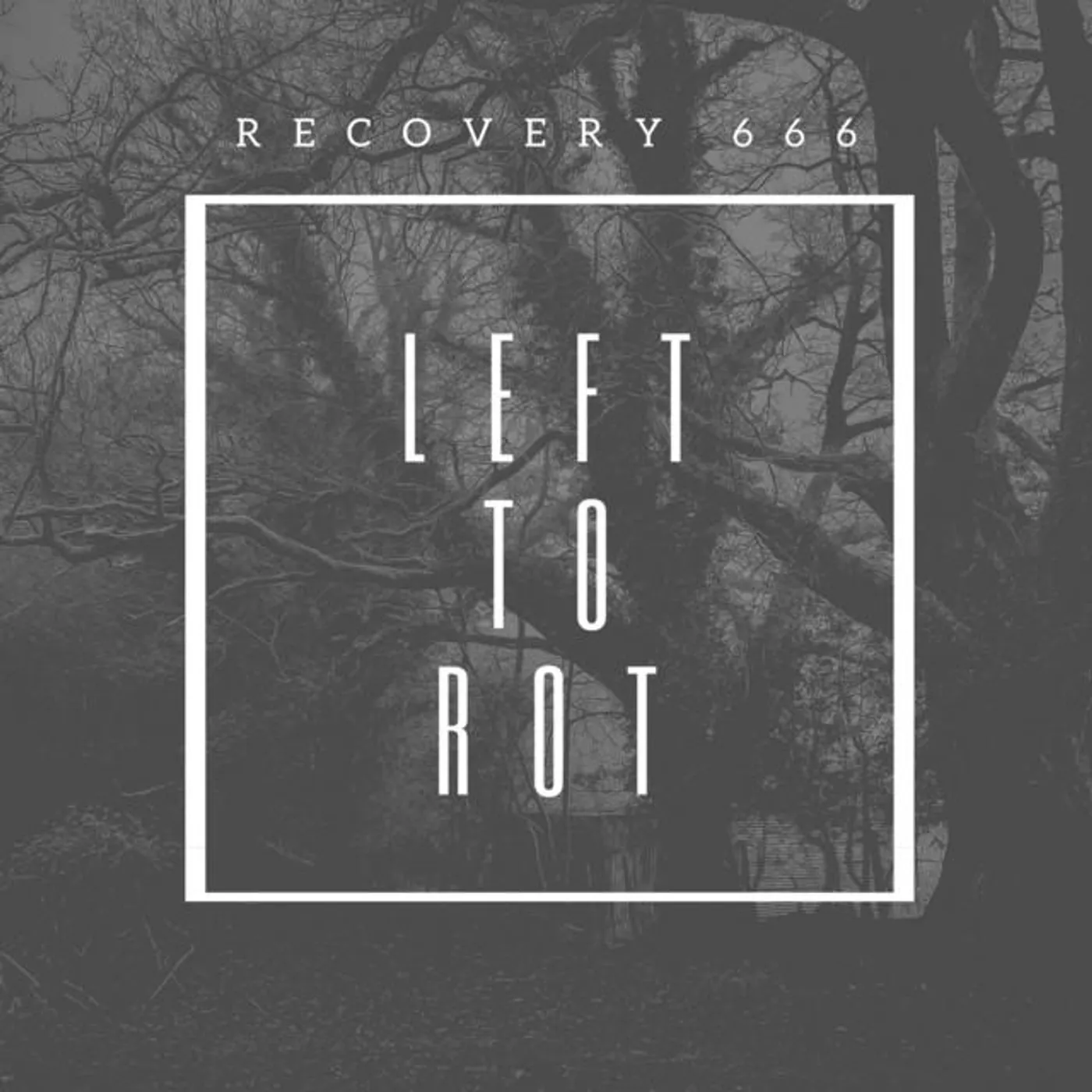 LEFT TO ROT