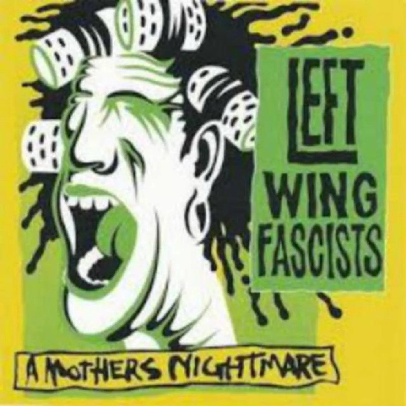 Left Wing Fascists