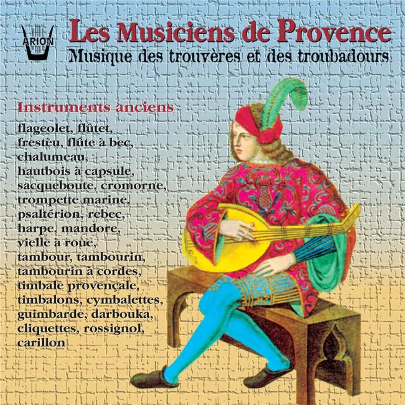 Les musiciens de Provence