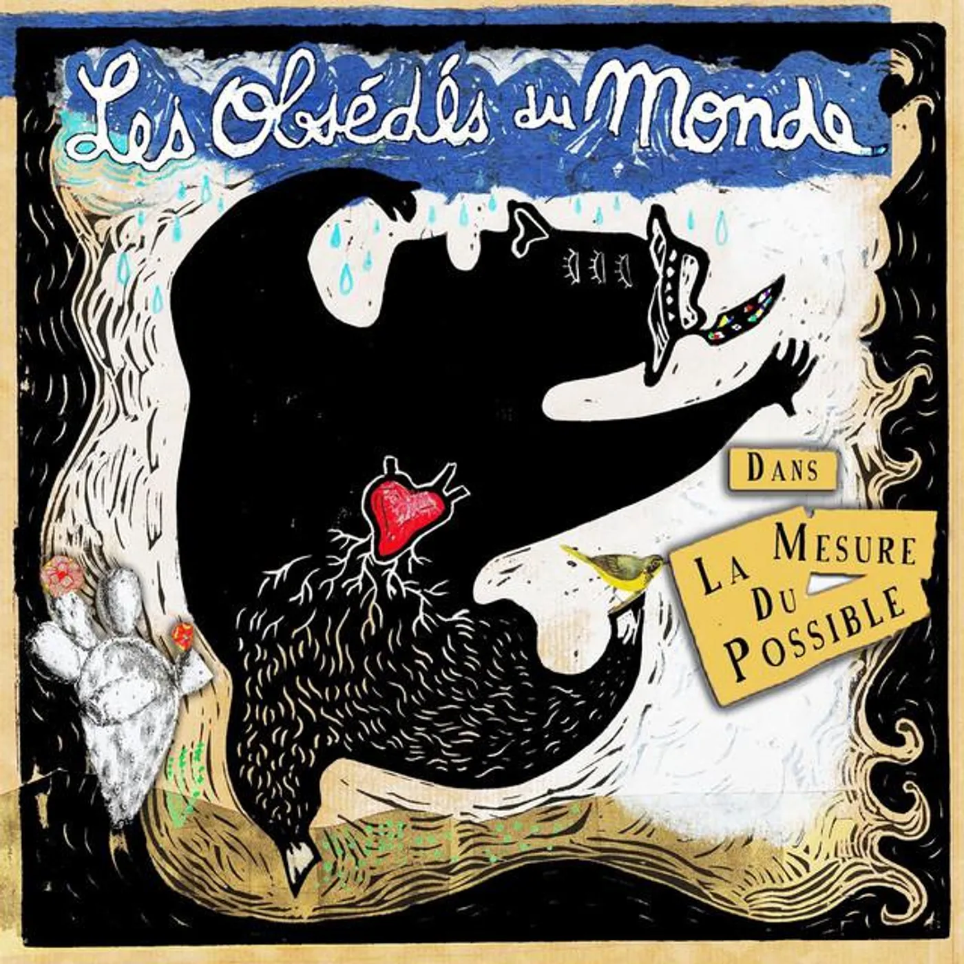 Les Obsédés du Monde