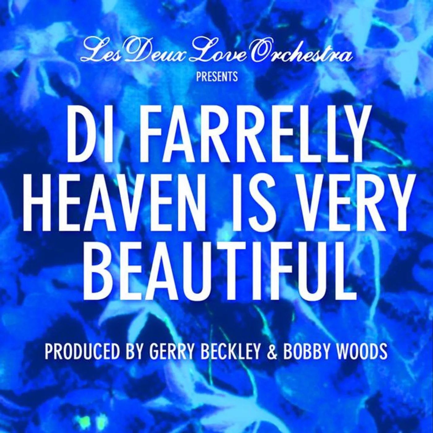 Les Deux Love Orchestra Presents Di Farrelly Brand Page