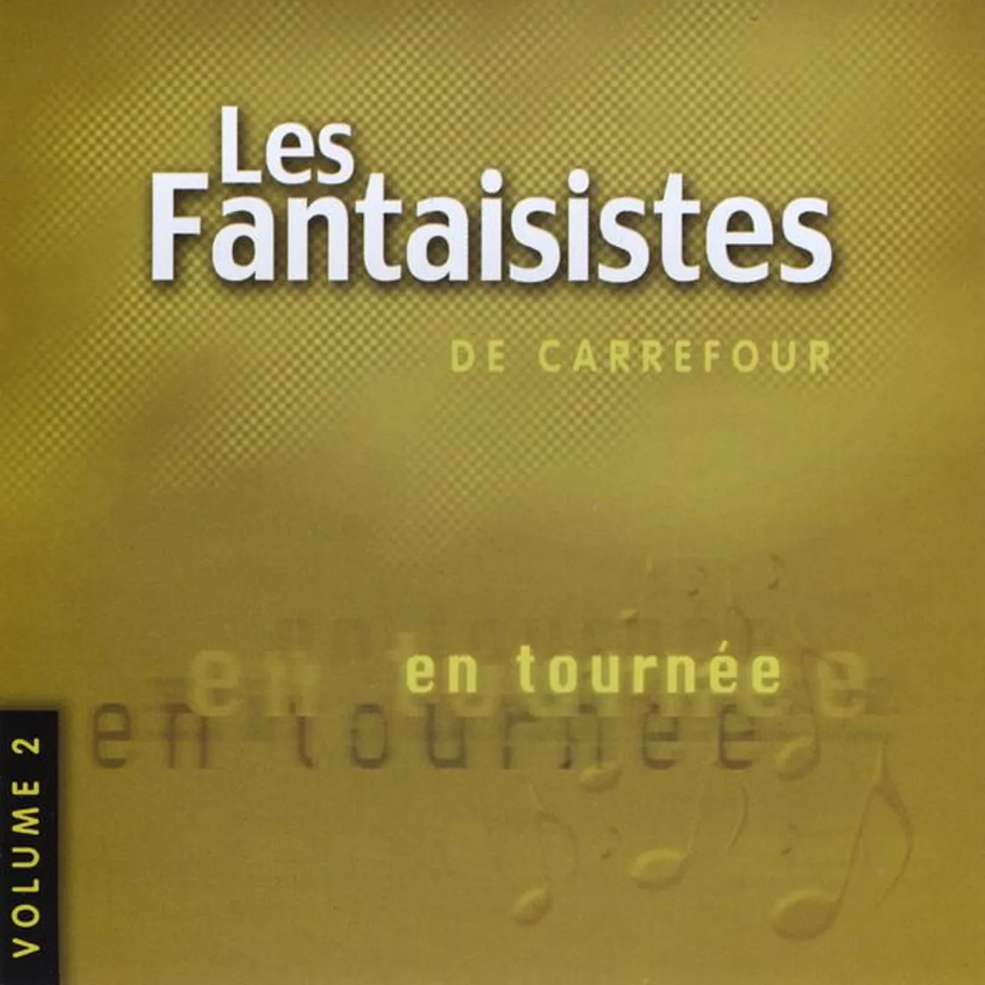 Les Fantaisistes de Carrefour Brand Page