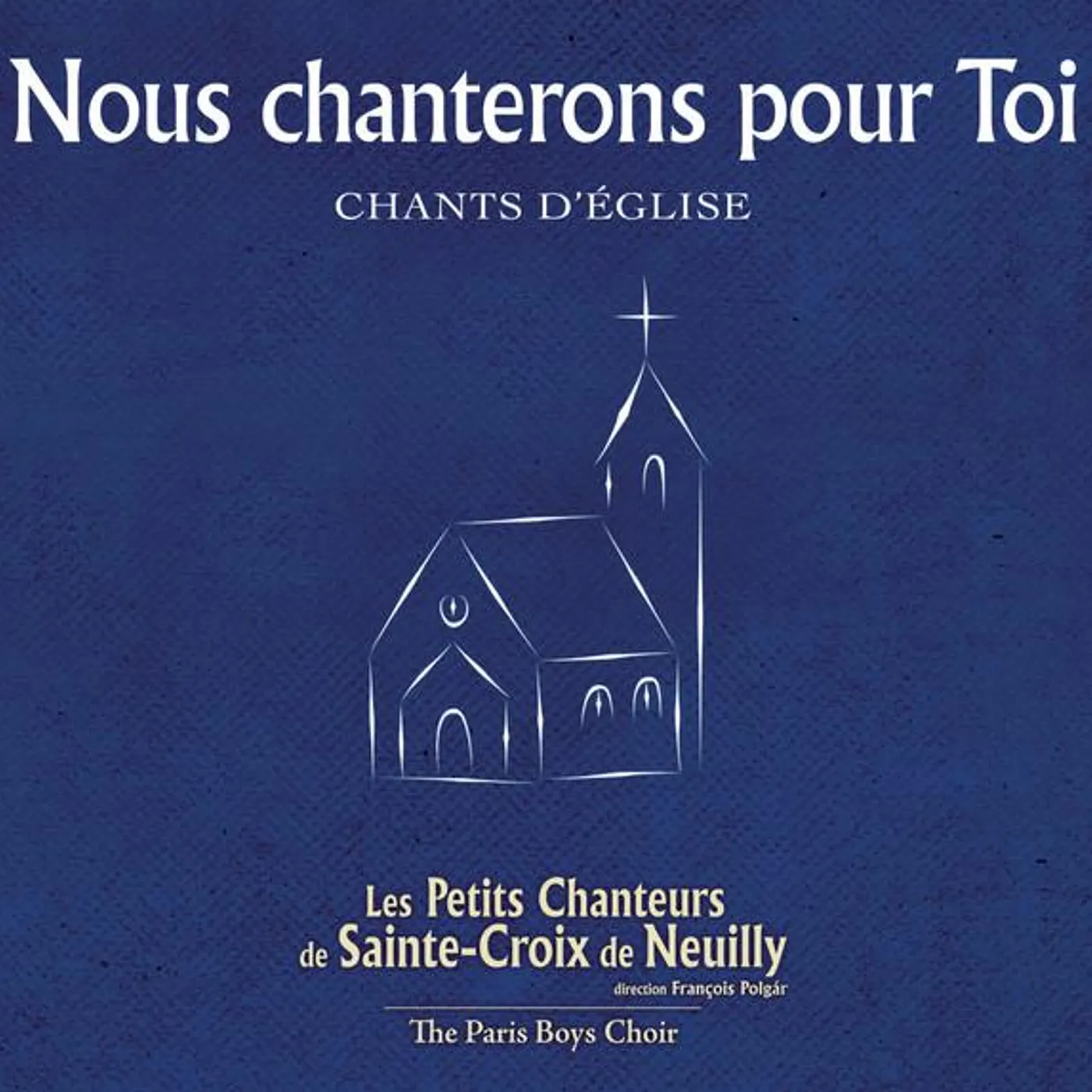 Les petits chanteurs de Sainte-Croix de Neuilly