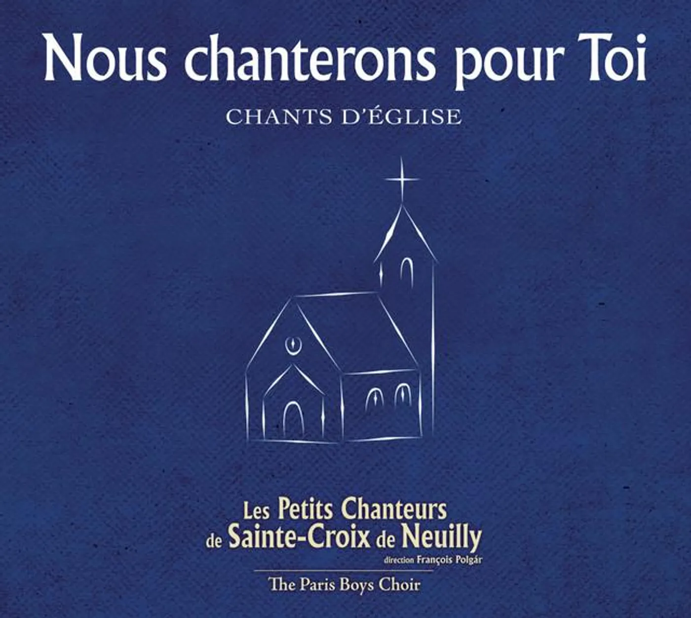 Les petits chanteurs de Sainte-Croix de Neuilly