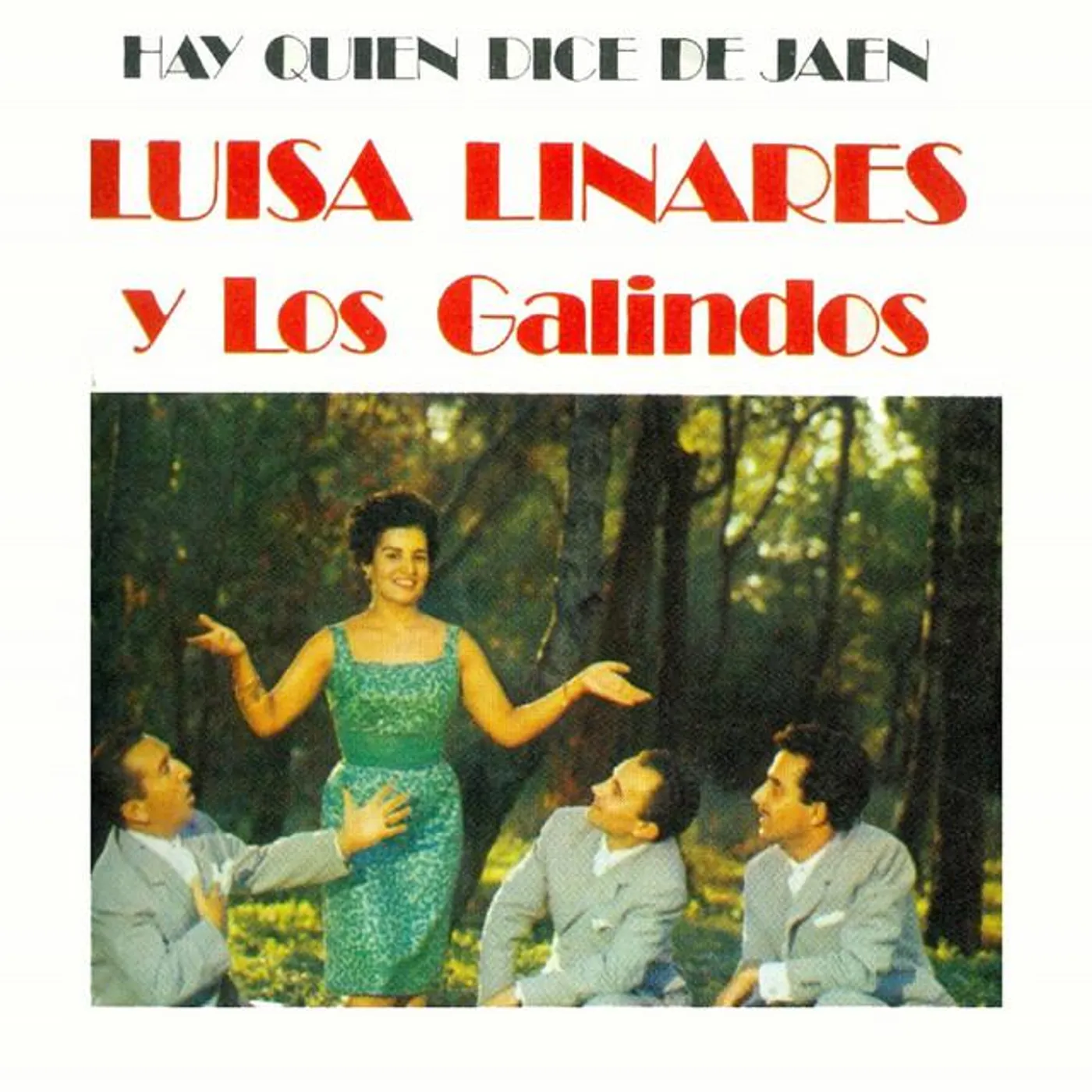 Luisa Linares y Los Galindos