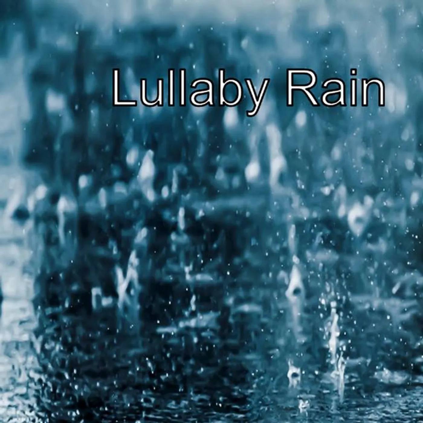 Lullaby Rain