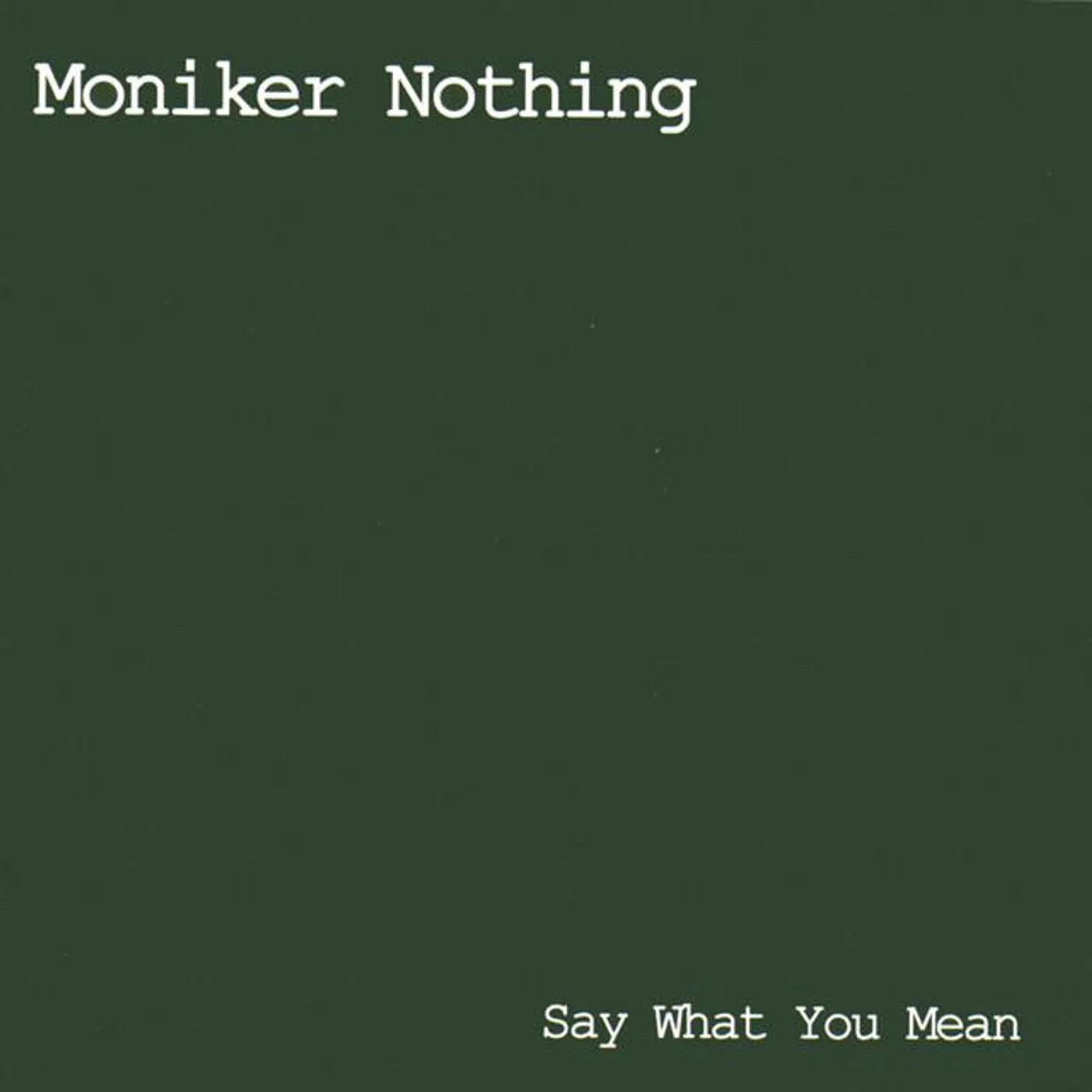 Moniker Nothing