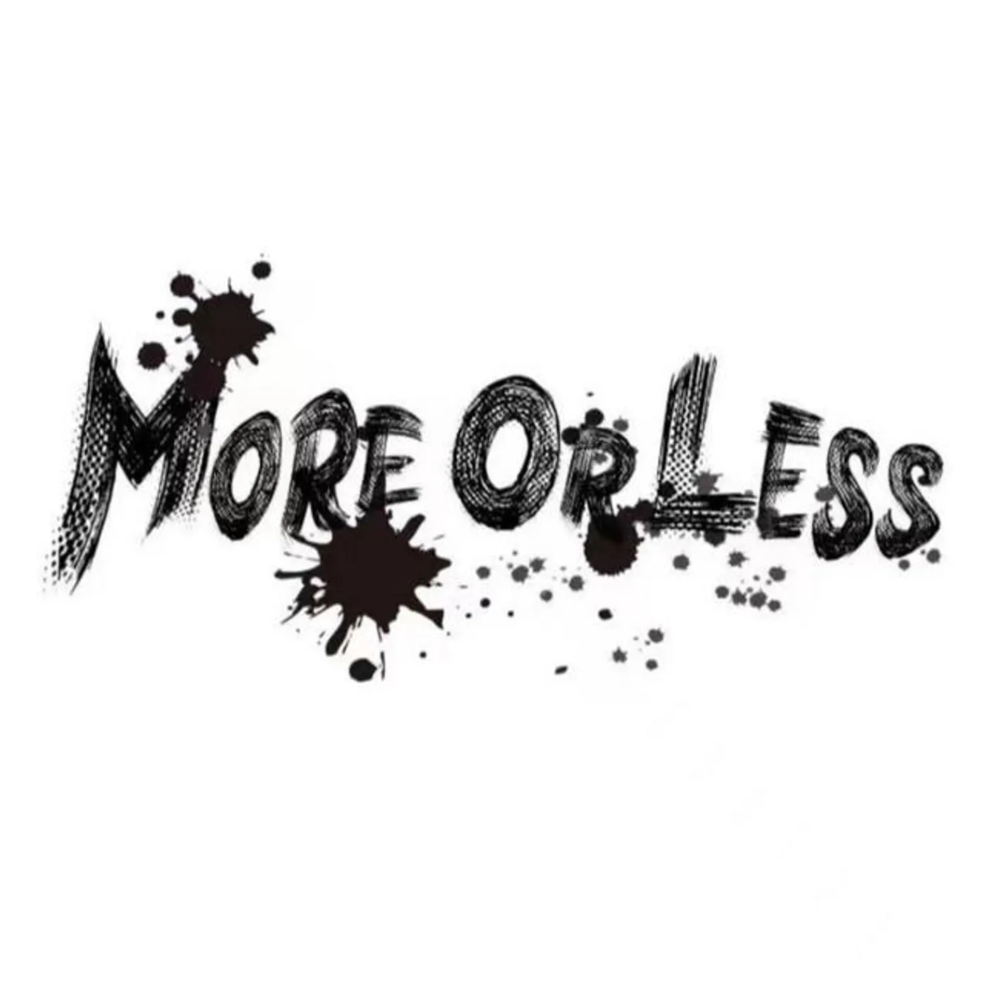 More Or Less