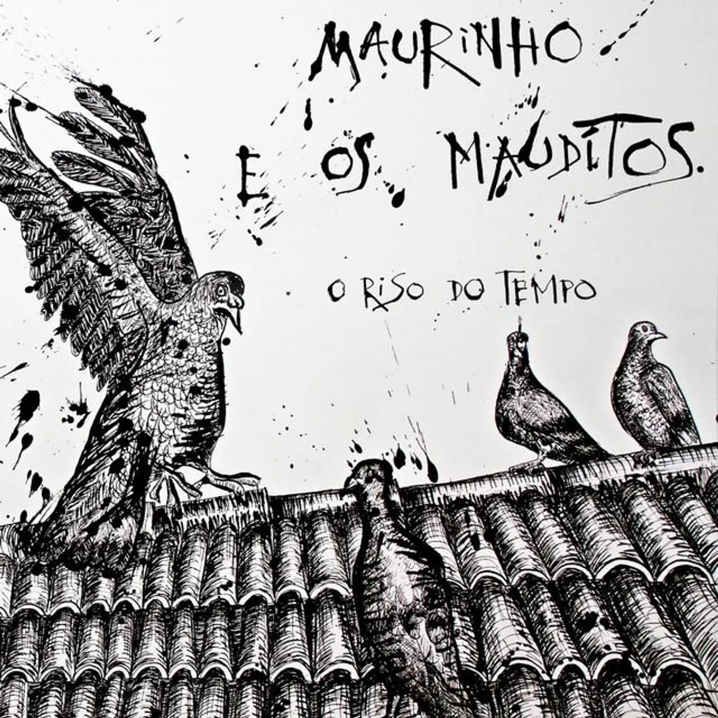 MaUrinho e os MaUditos