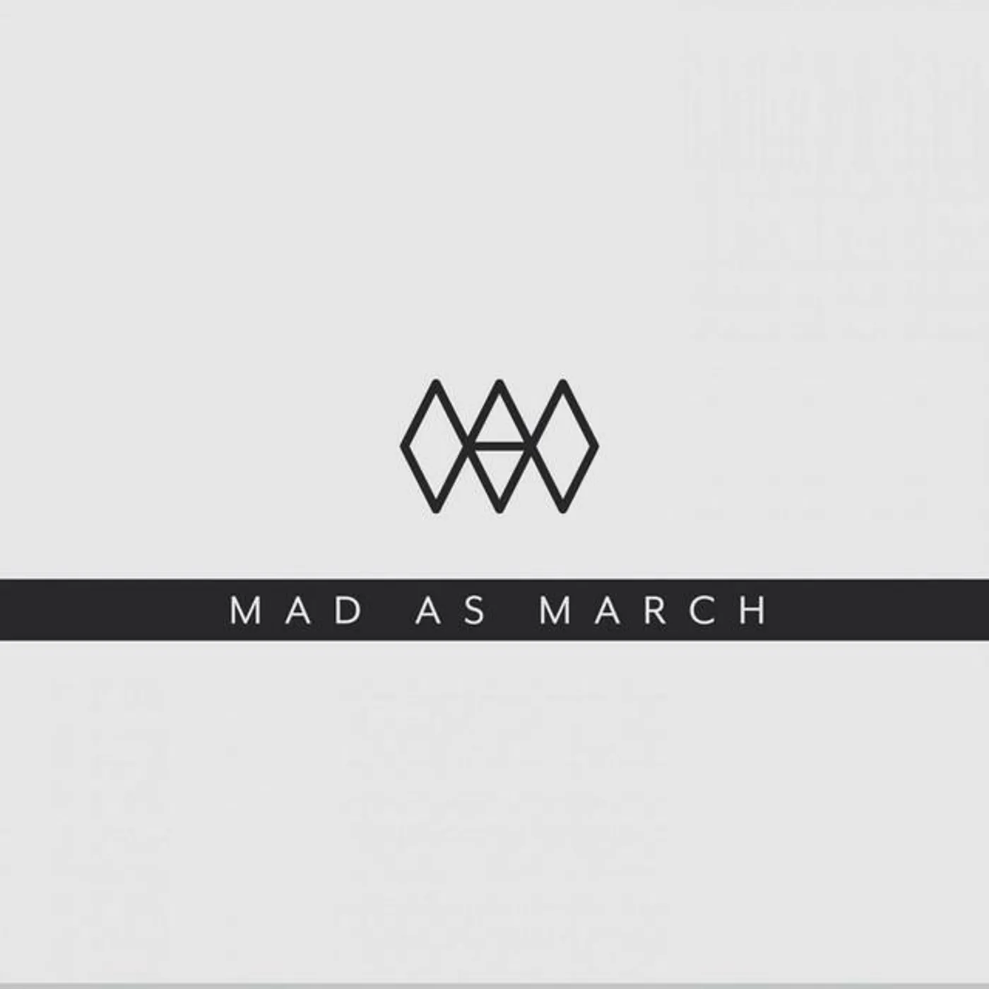 Mad As March