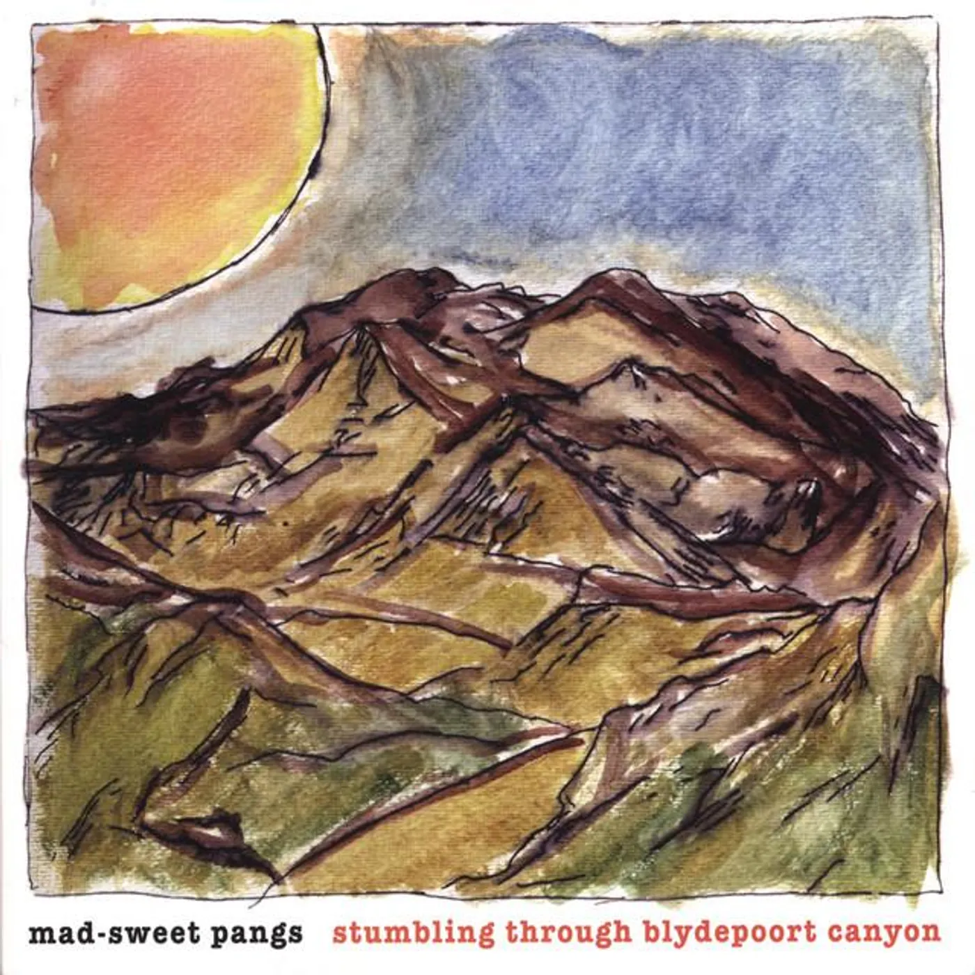 Mad-Sweet Pangs