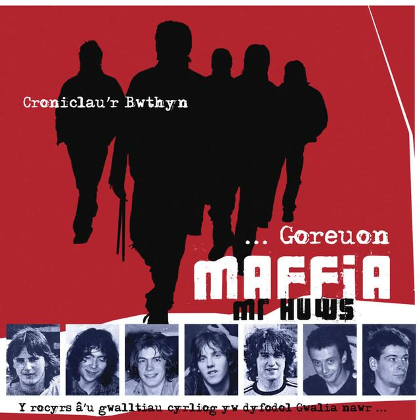 Maffia Mr Huws