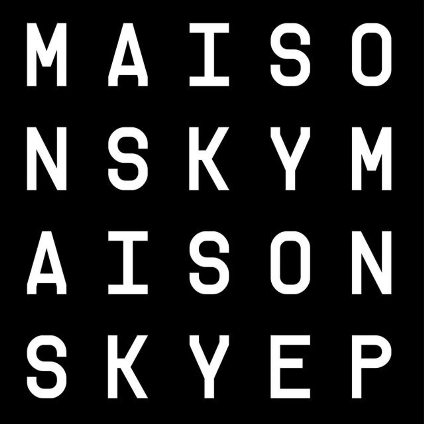 Maison Sky