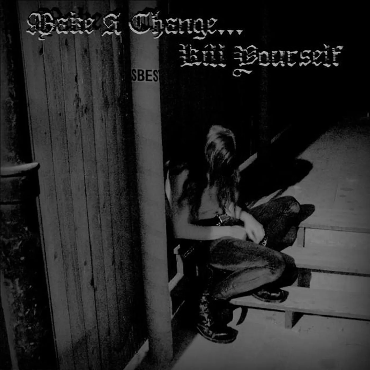Make A Change... Kill Yourself Brand Page
