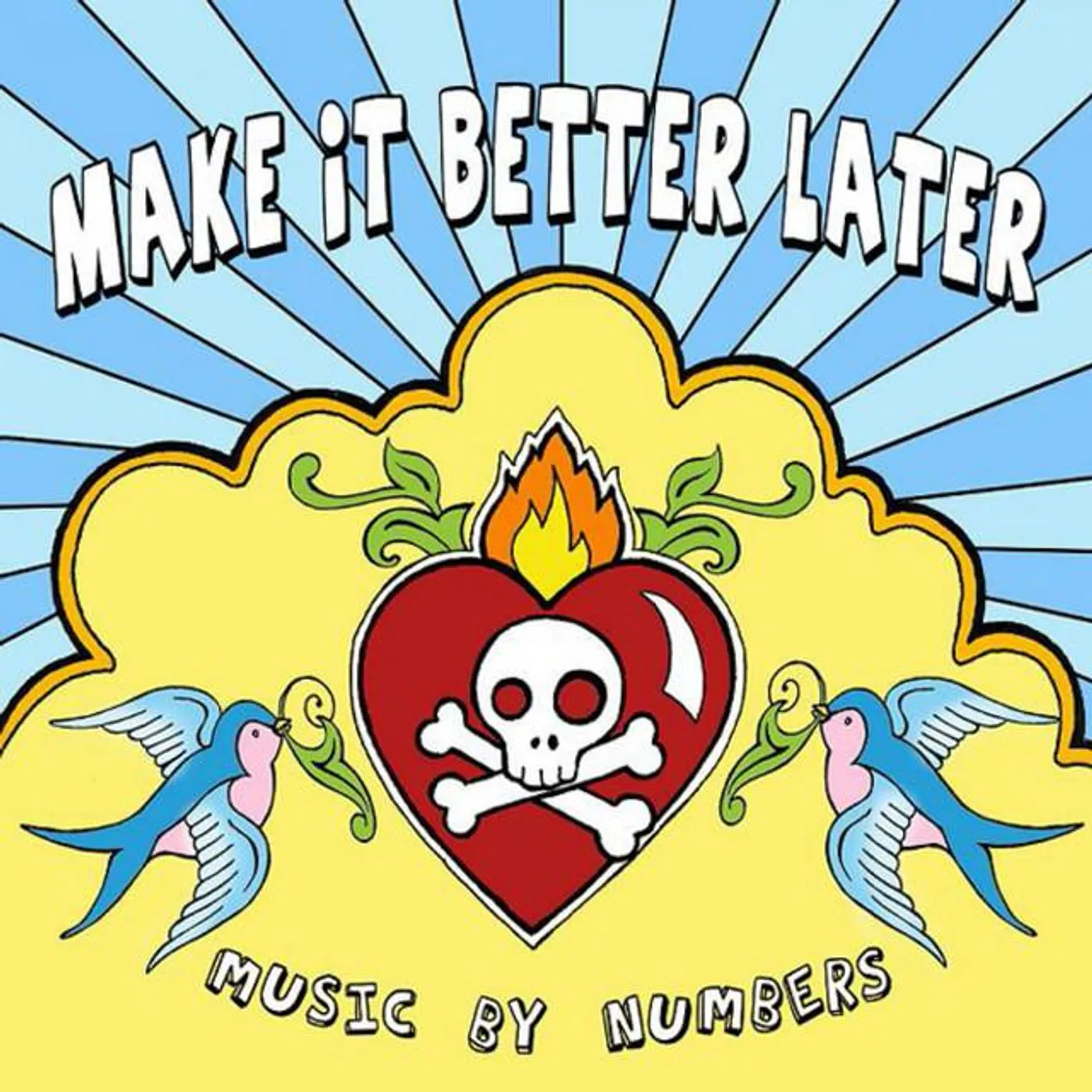 Make It Better Later