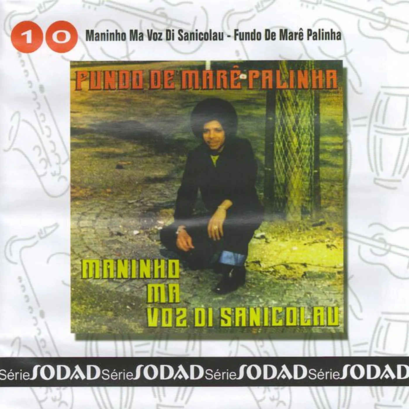 Maninho Ma Voz Di Sanicolau Brand Page