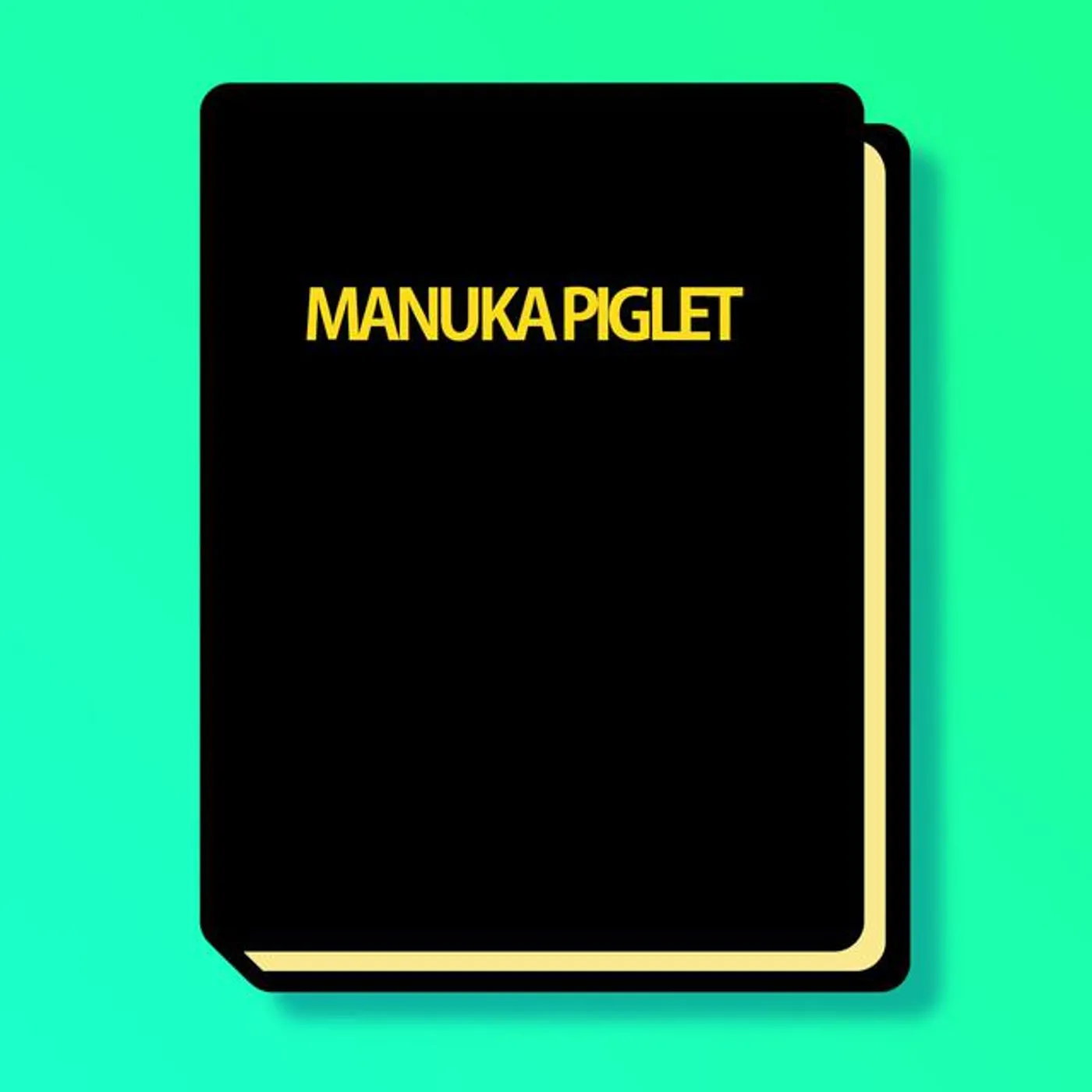 Manuka Piglet