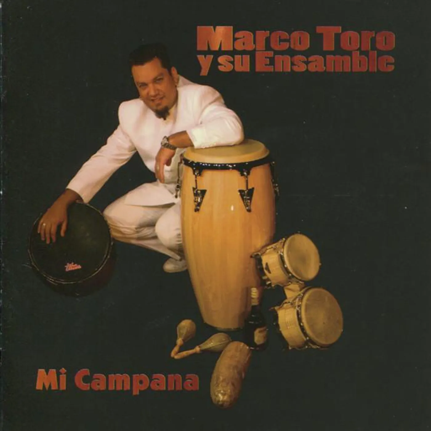Marco Toro Y Su Ensamble