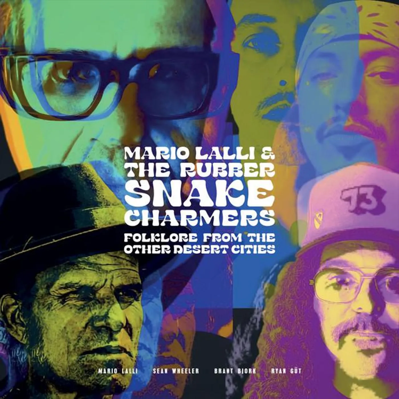 Mario Lalli & The Rubber Snake Charmers