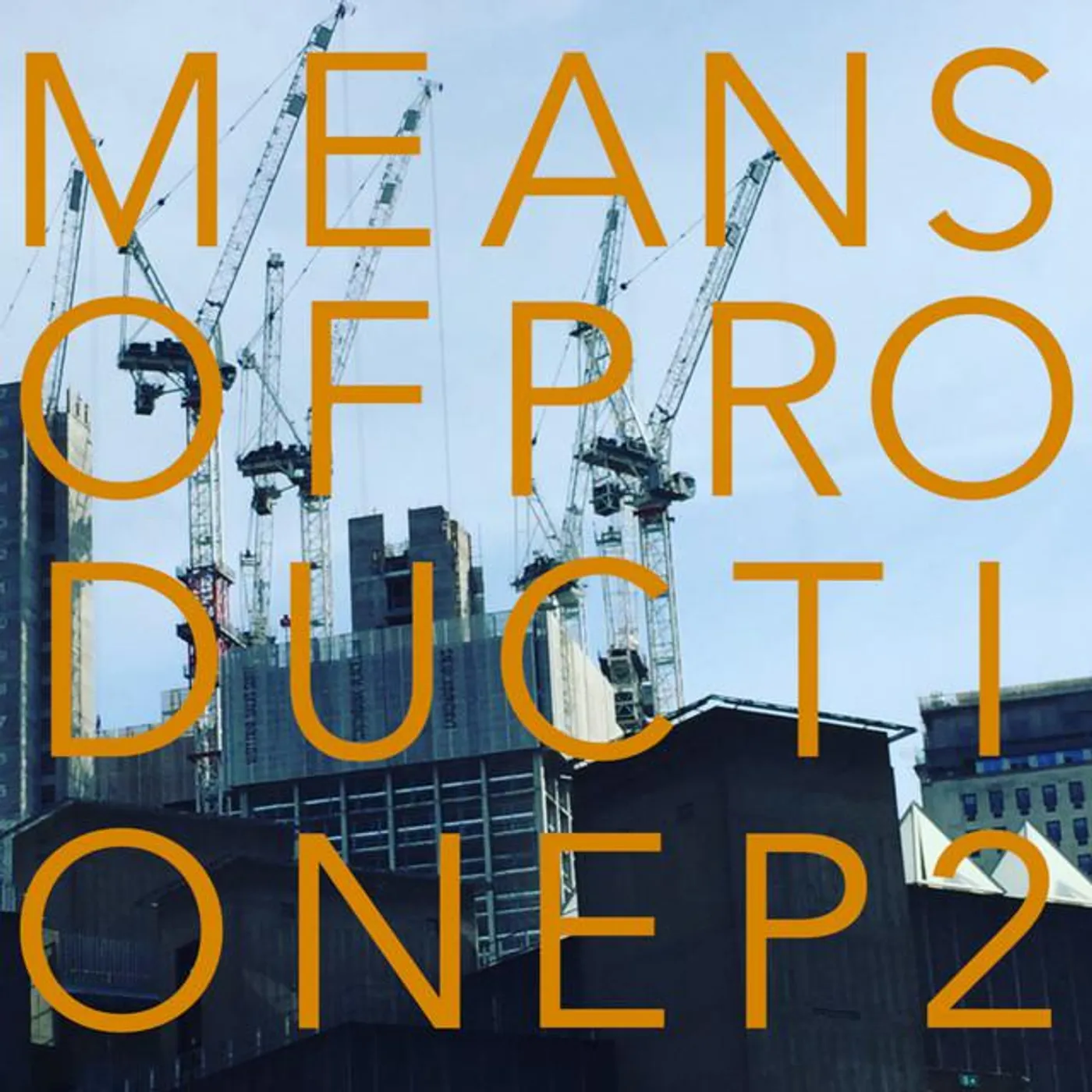 Means Of Production