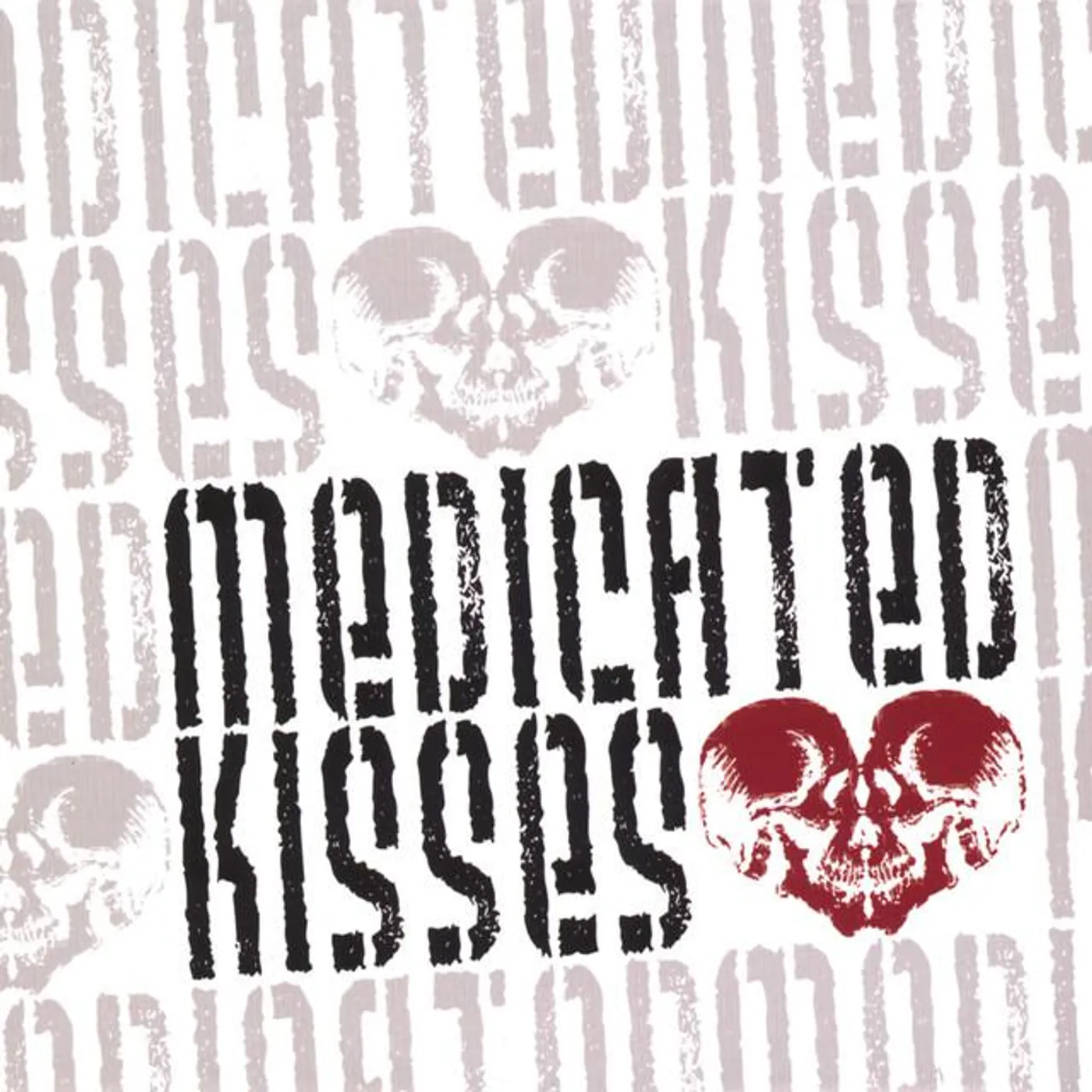 Medicated Kisses
