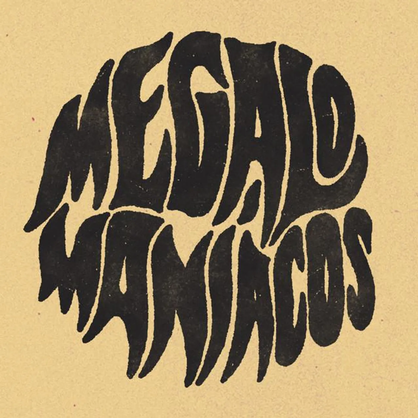Megalomaníacos
