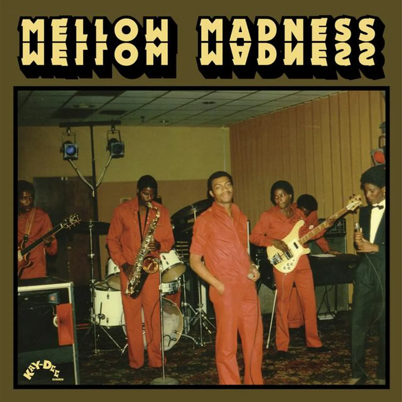 Mellow Madness