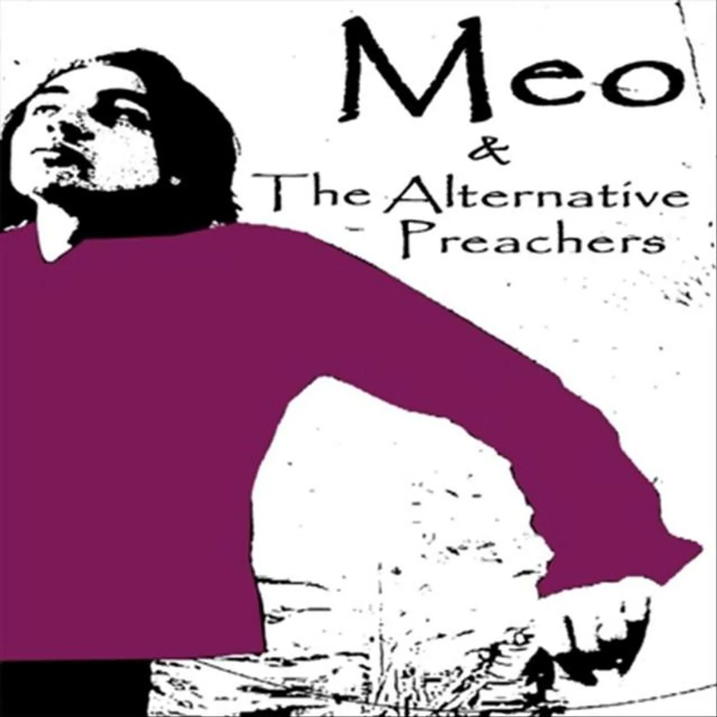 Meo & The Alternative Preachers