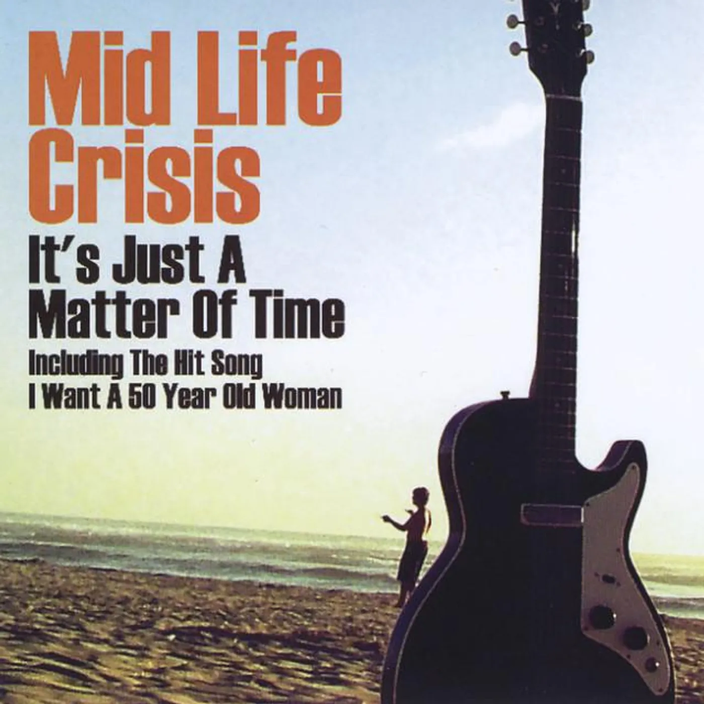 Mid Life Crisis
