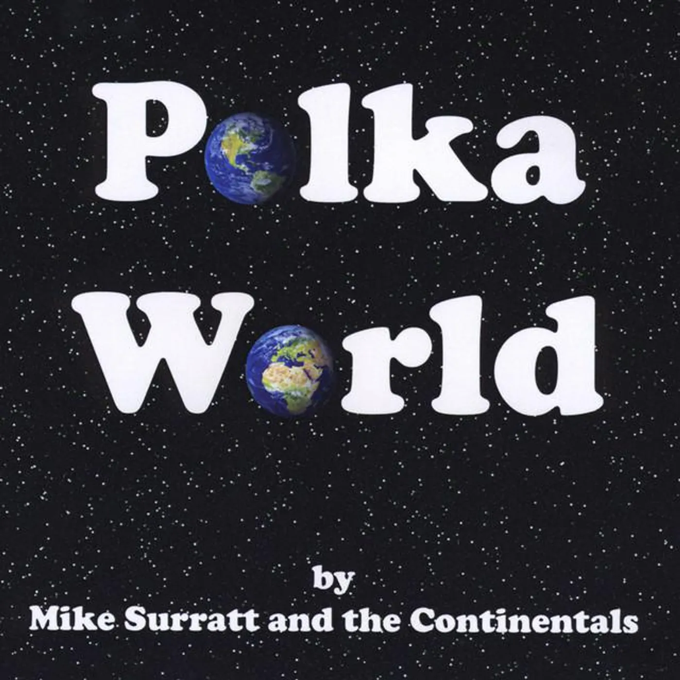 Mike Surratt & The Continentals Polka Band