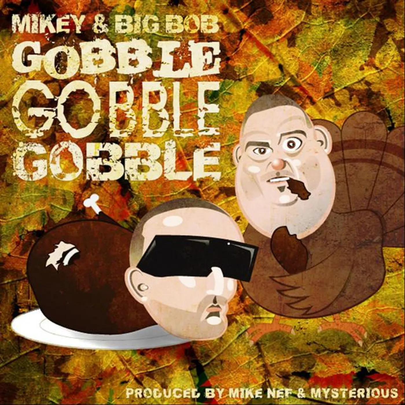 Mikey & Big Bob