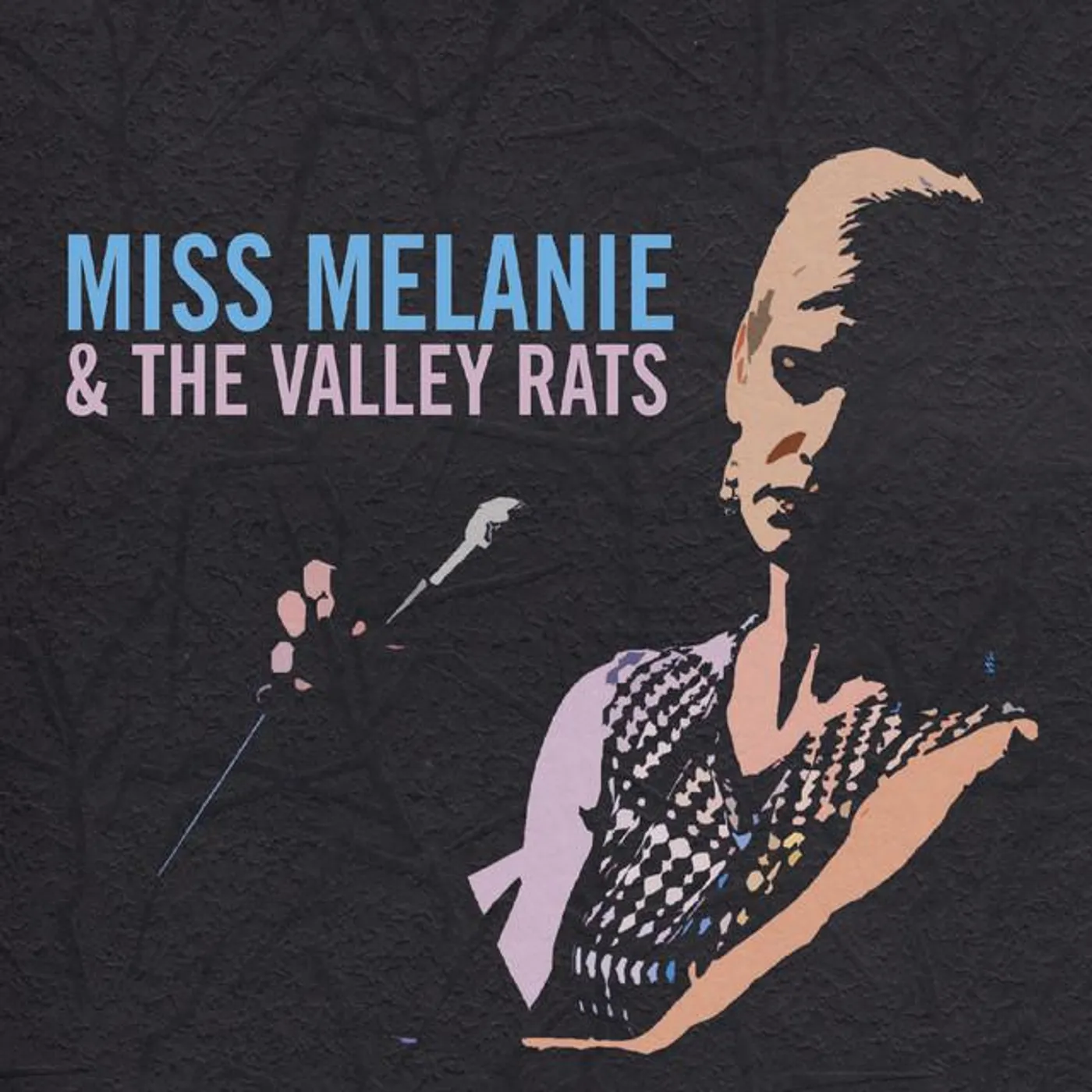 Miss Melanie & the Valley Rats