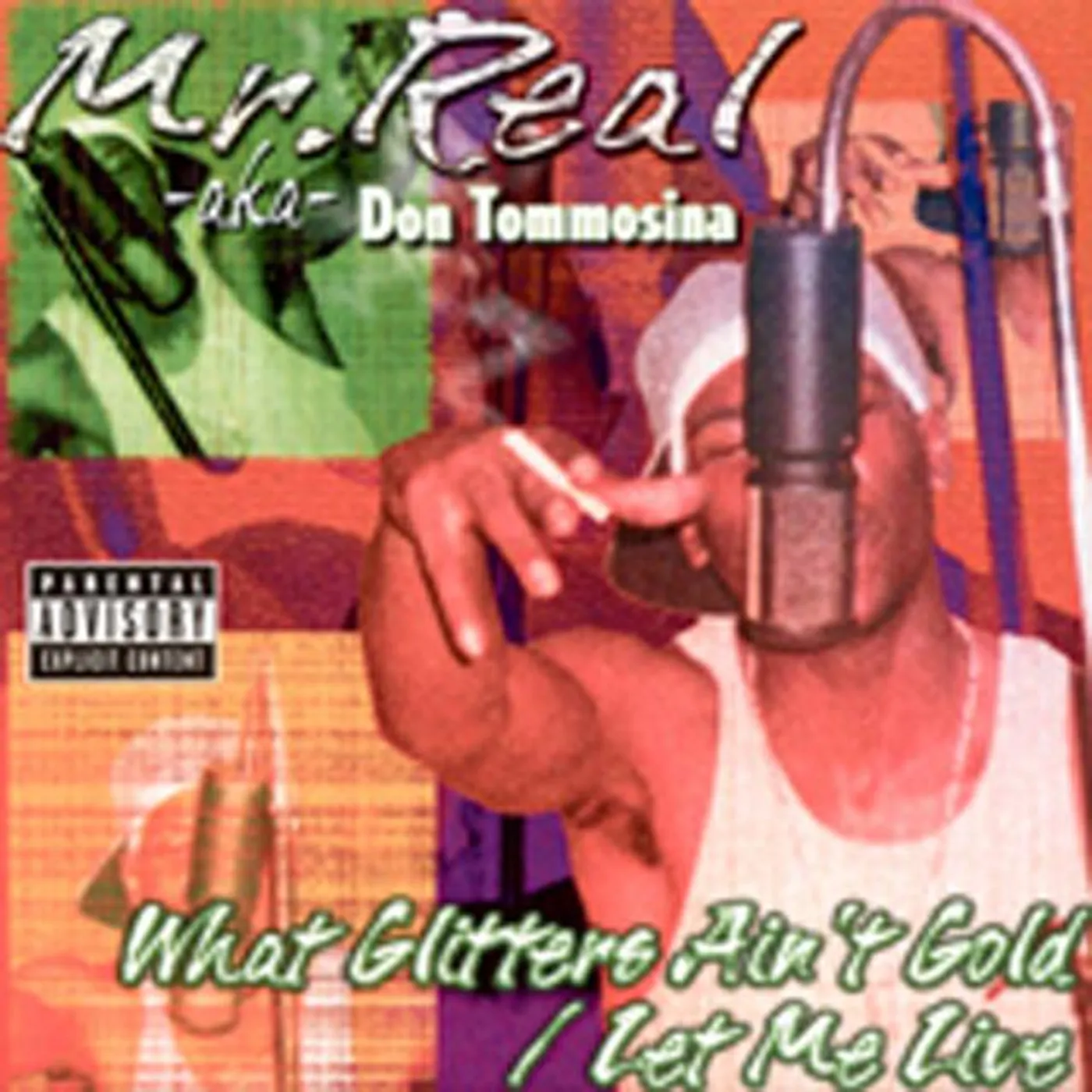 Mr. Real AKA Don Tommosina