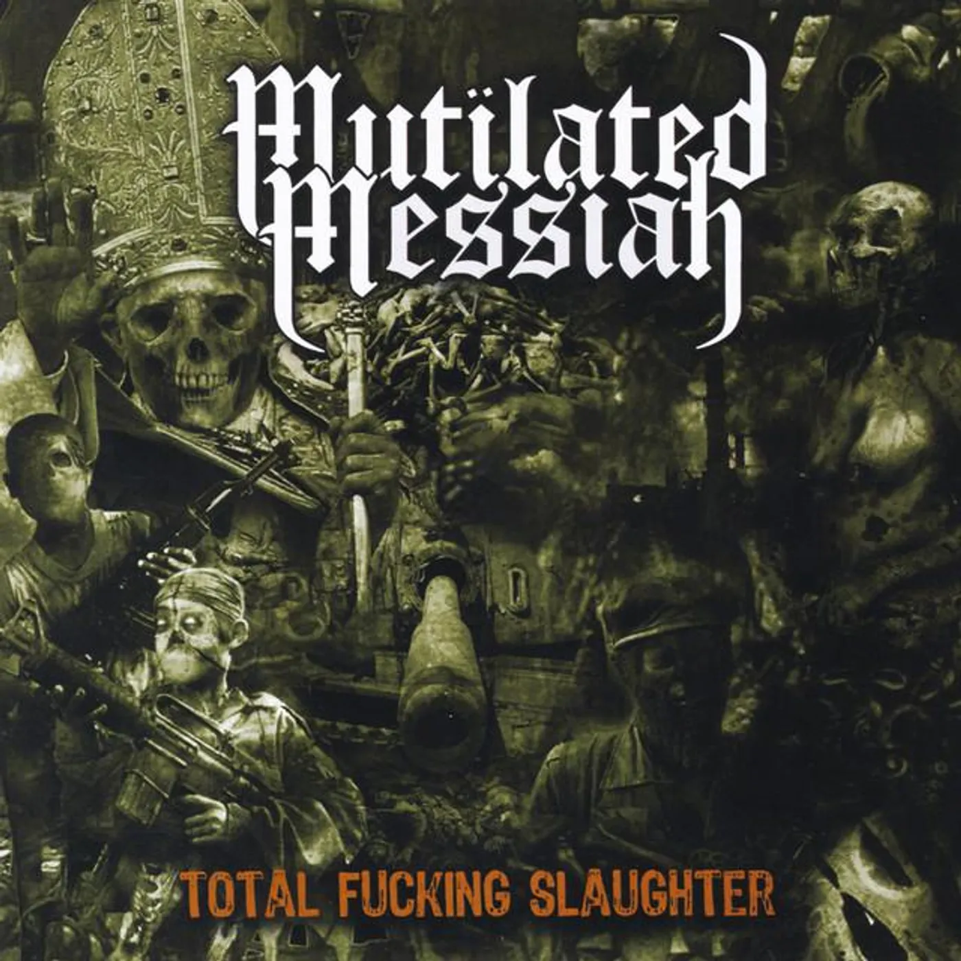 Mutilated Messiah