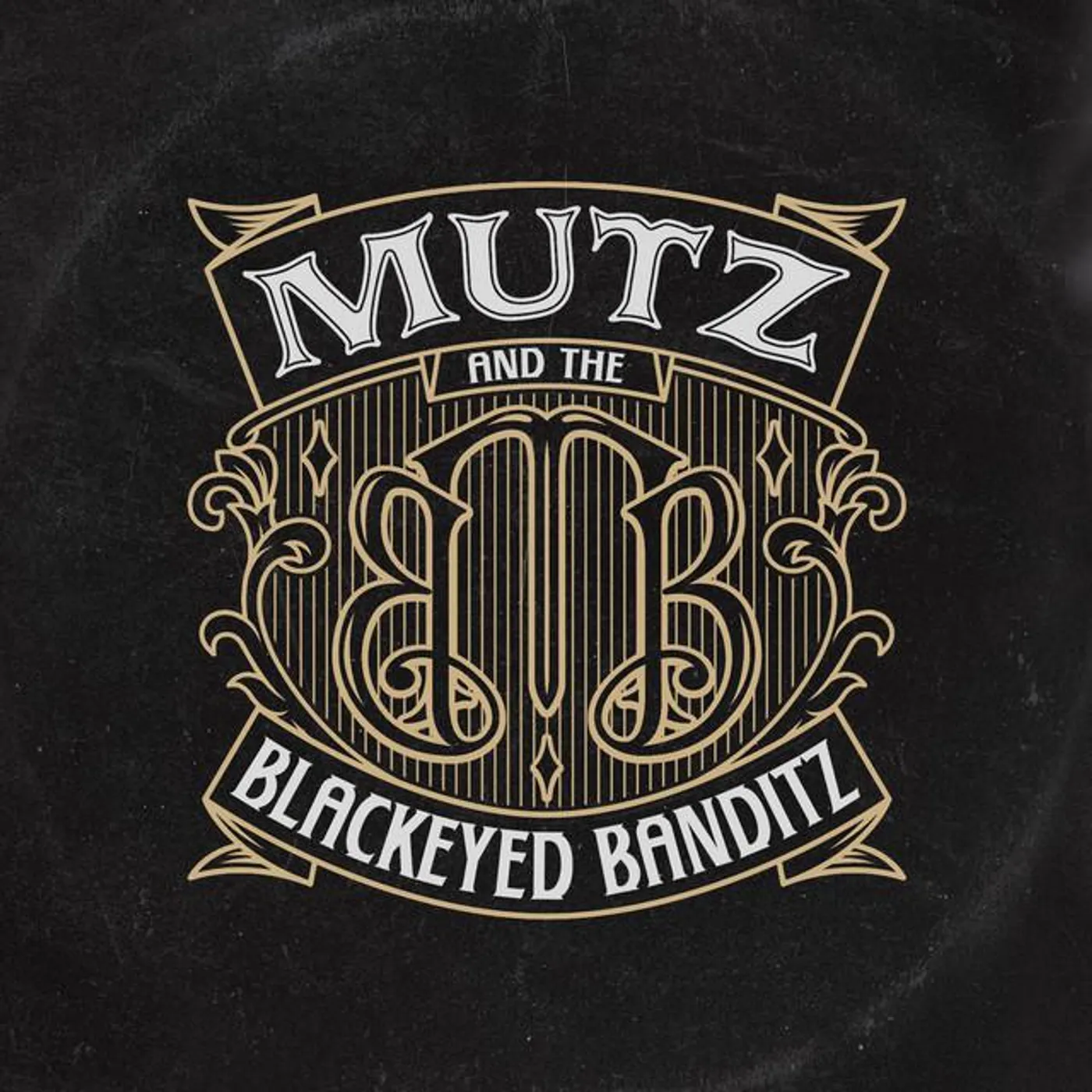 Mutz & The Blackeyed Banditz