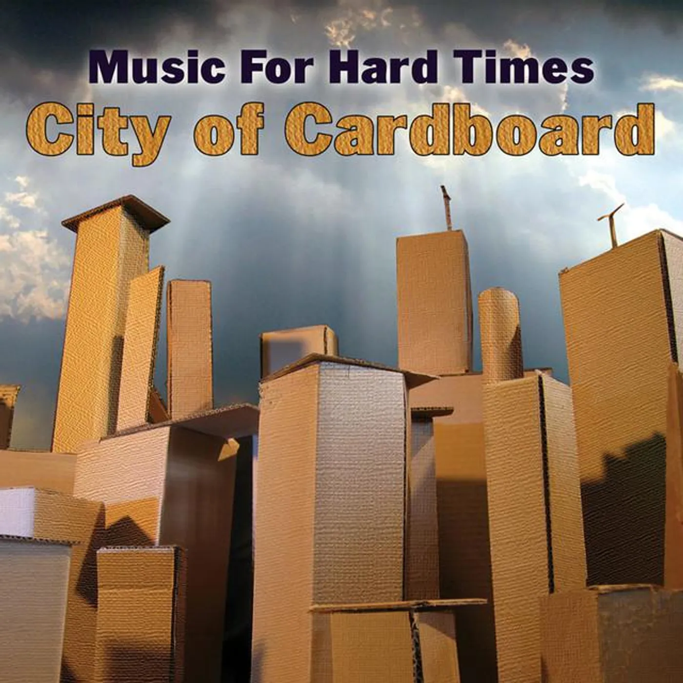 Music For Hard Times