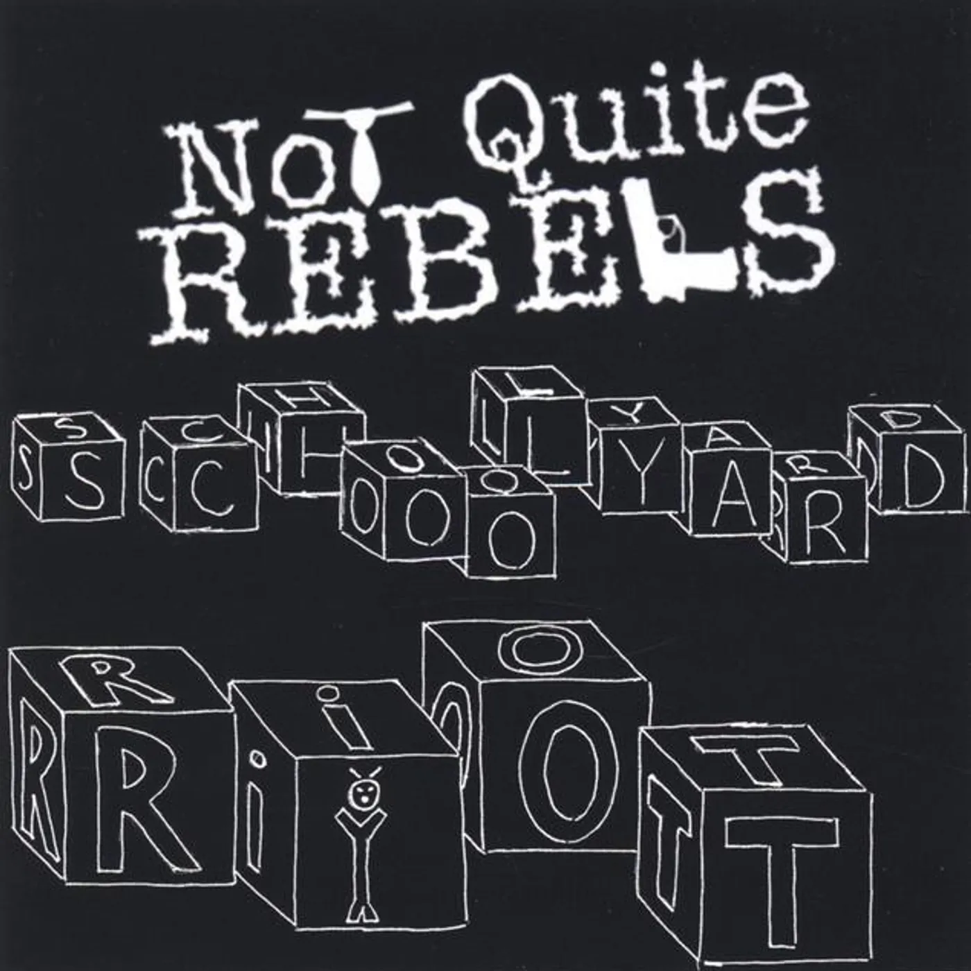 Not Quite Rebels