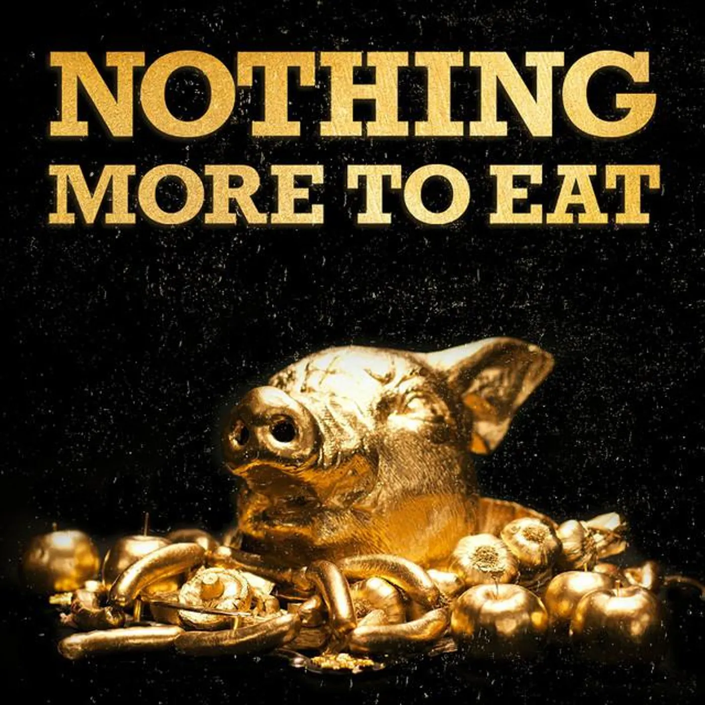 Nothing More To Eat
