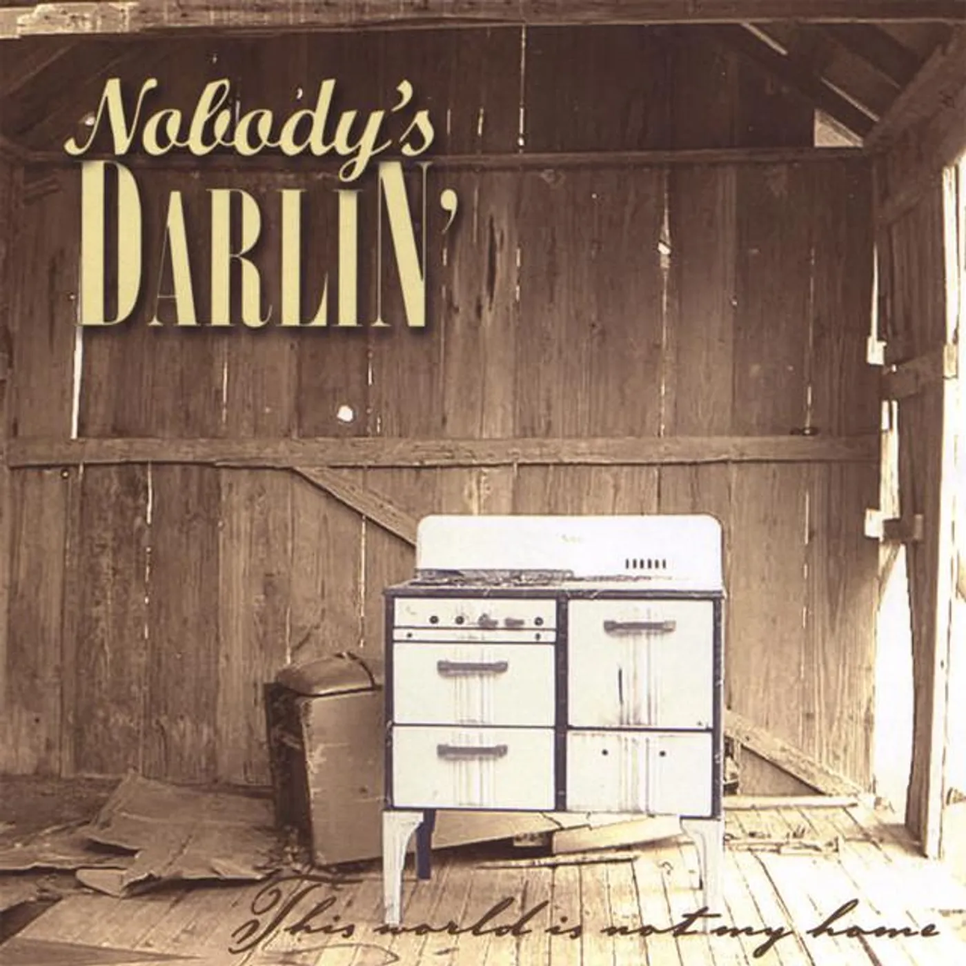 Nobody's Darlin'