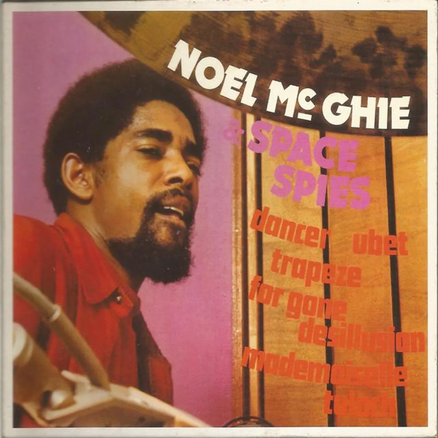 Noël McGhie & Space Spies