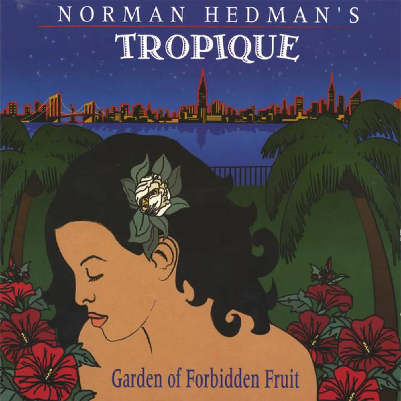 Norman Hedman's Tropique