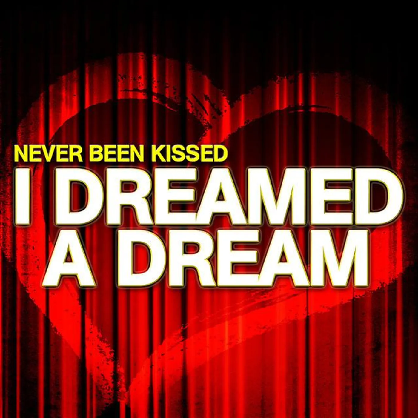 Never Been Kissed