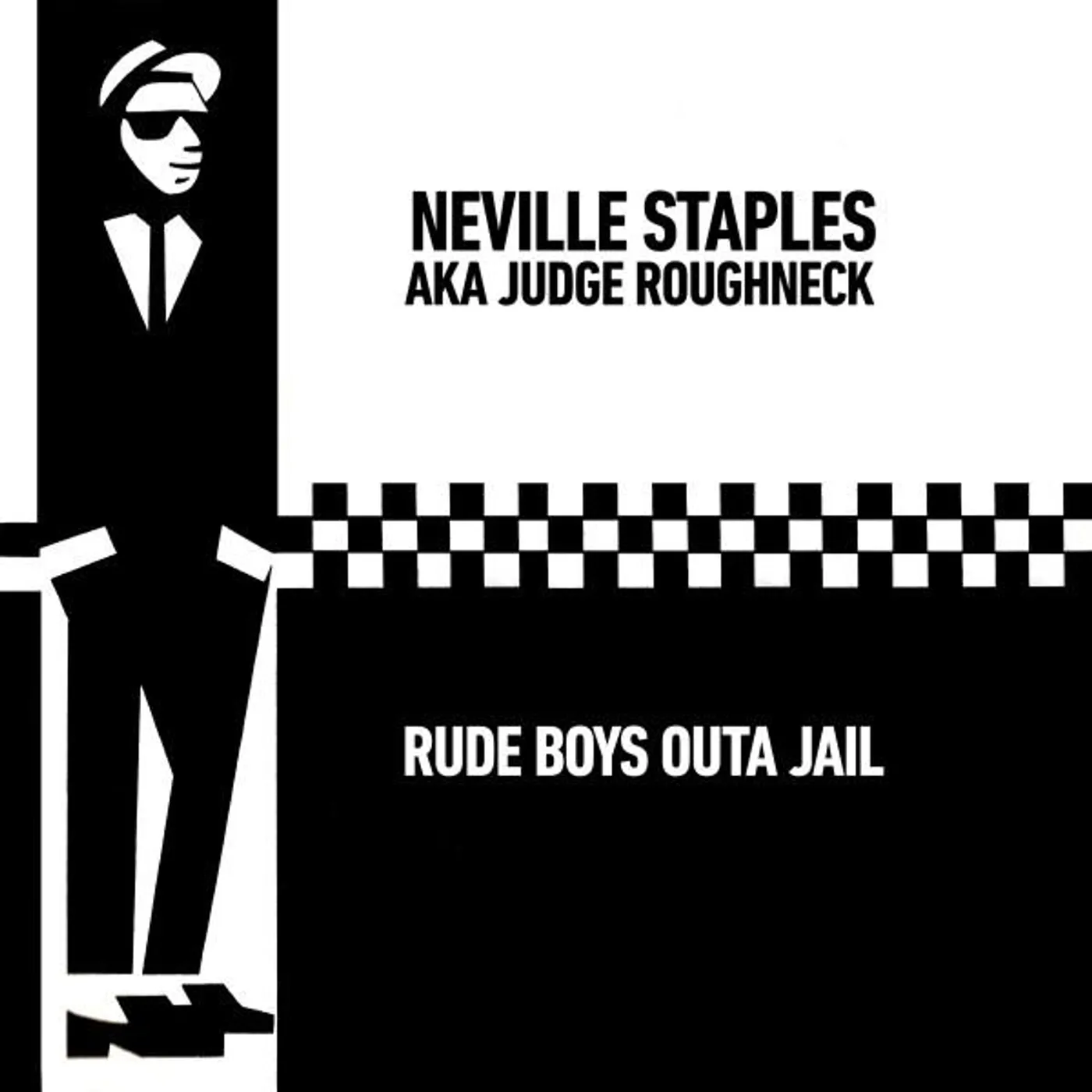 Neville Staples AKA Judge Roughneck