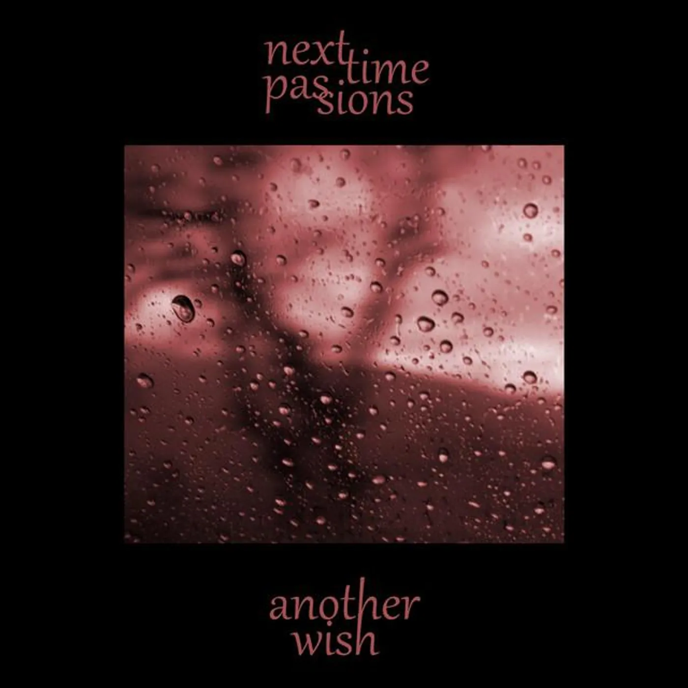 Next Time Passions