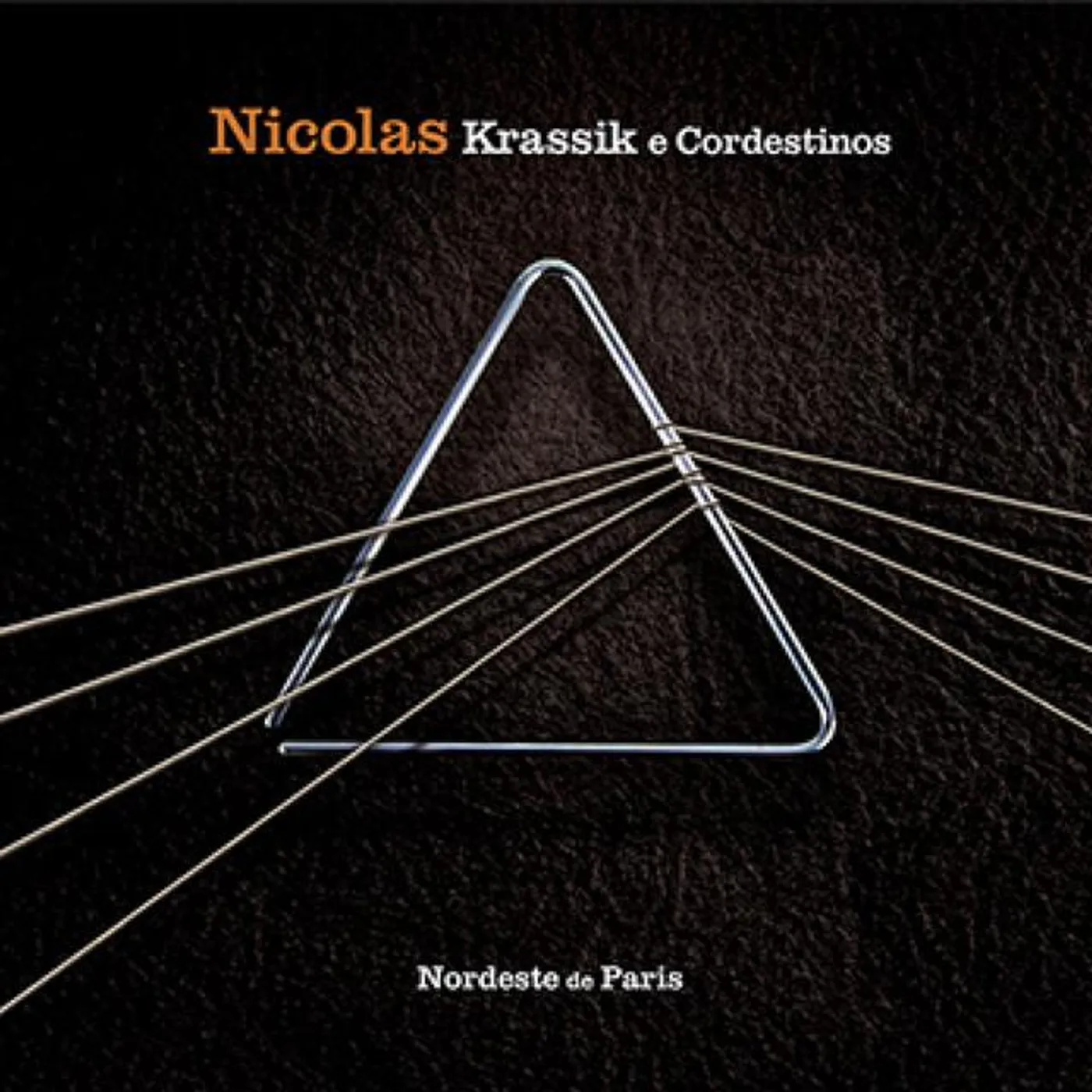 Nicolas Krassik e Cordestinos
