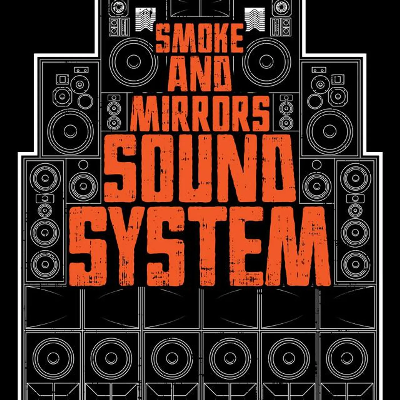 Smoke and Mirrors Soundsystem