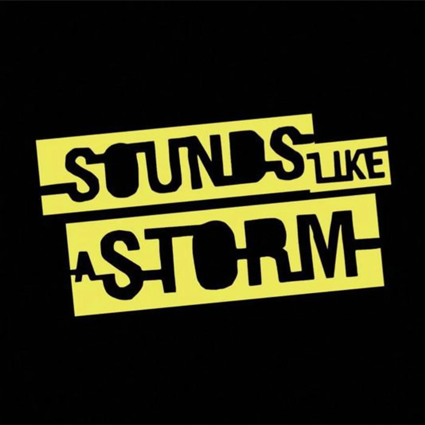 Sounds Like a Storm
