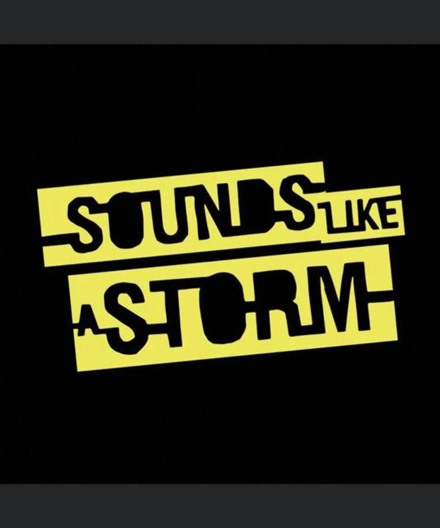 Sounds Like a Storm